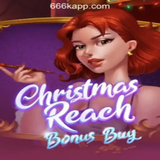 Experience the Thrills of ChristmasReachBonusBuy on 666K.BET Oficial Slots Brasil #1