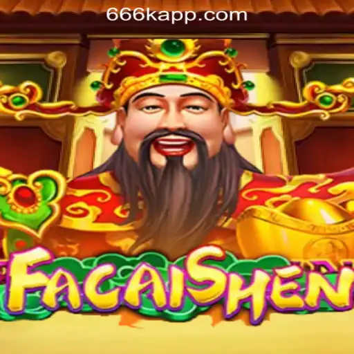 Exploring FaCaiShen: The Premier Slot Game on 666K.BET Oficial Slots Brasil