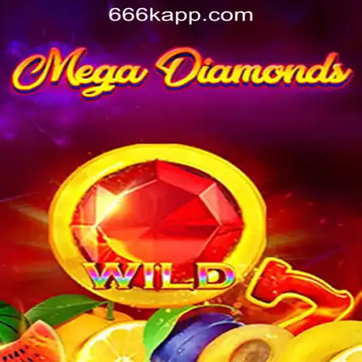 Dive into the World of MegaDiamond: The Premier Slot Experience with 666K.BET Oficial Slots Brasil