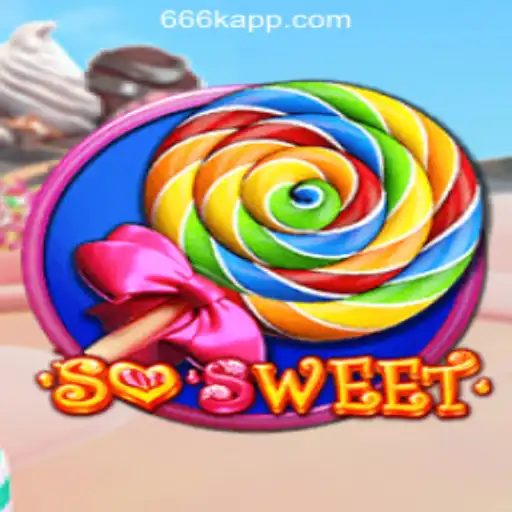 Exploring SoSweet: A Sweet Spin on 666K.BET Oficial Slots Brasil #1